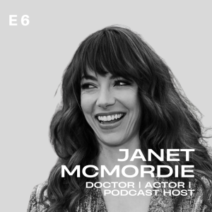 Doctor, Actor, Podcast Host | Janet McMordie | Sobriety Story | Potentialize Studio (E6)