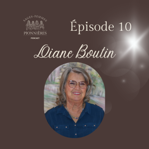 Diane Boutin, Sage-Femme Pionnière du Québec