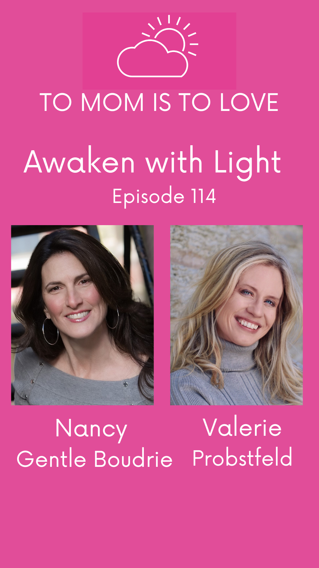To Mom is To Love with Valerie Probstfeld, NP