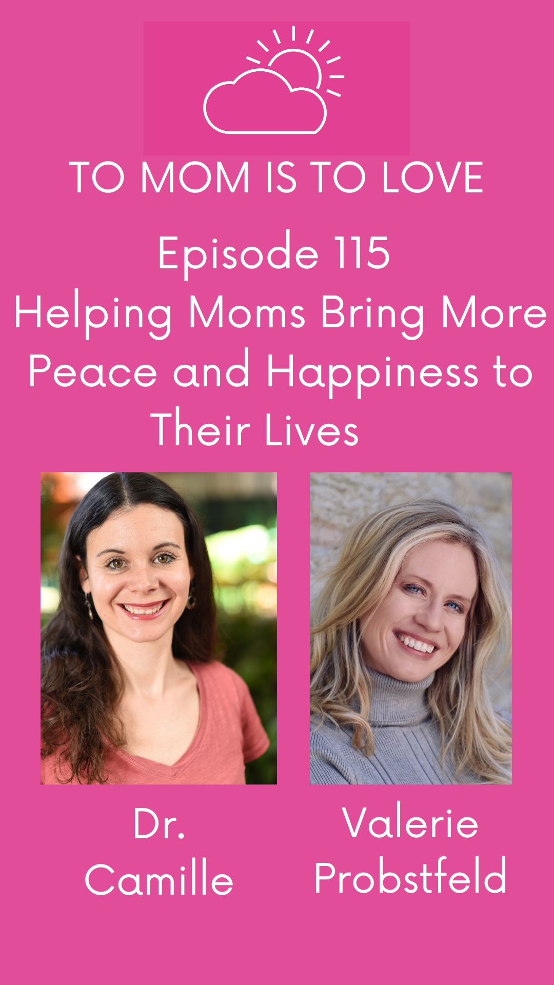To Mom is To Love with Valerie Probstfeld, NP