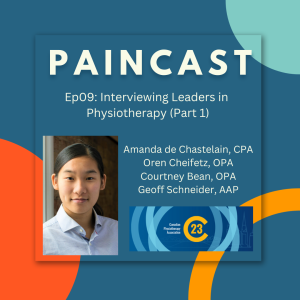Ep09: Interviewing Leaders in Physiotherapy (Part 1)