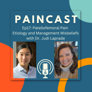 Ep17: Patellofemoral Pain Etiology and Management Misbeliefs with Dr. Judi Laprade