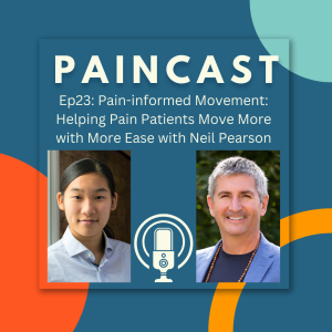 Ep23: Pain-Informed Movement: Helping Pain Patients Move More with More Ease with Neil Pearson