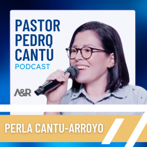 Jesus la Vid Verdadera - Perla Cantú-Arroyo - Parte 2