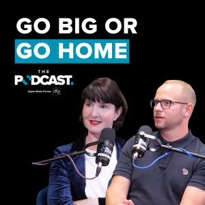 Martin Carmody & Rebecca Covington: Go Big or Go Home | Ep 39