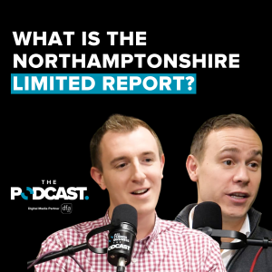 Mike Tillson & Matt Thompson: Northamptonshire Limited Report