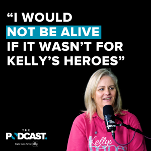 Ep 57 - I would not be alive if it wasn’t for Kelly’s Heroes