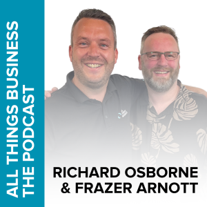 Episode 23 | Maintaining Resilience as a Business Owner With Richard Osborne