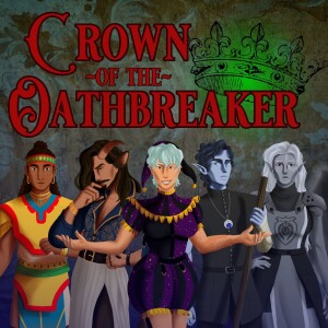 The Couatl Feather | Crown of the Oathbreaker - Ep. 1