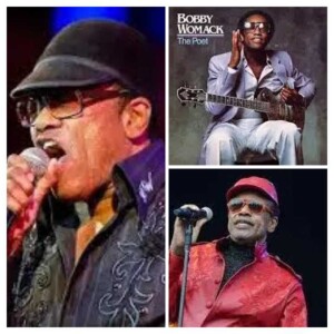 WILLIEMON’S SOLE SINGER SPECIAL WITH BOBBY WOMACK