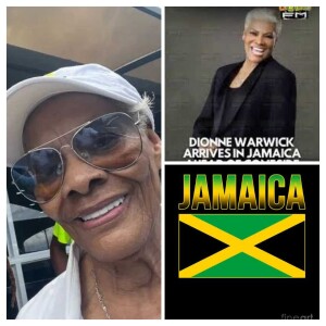 WILLIEMON’S DIONNE WARWICK SPECIAL RECOGNITION SHOW! 84 yrs young and performing in Jamaica!