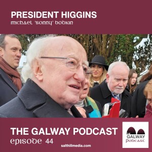 44. President Michael D. Higgins: Michael ’Sonny’ Bodkin