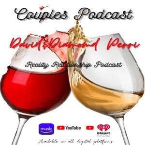 THE COUPLES PODCAST WITH DAVID & DIAMOND PERRI-SUPPORTING YOUR MATE