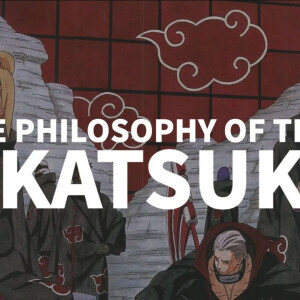 The Philsophies of the Akatsuki (Naruto)