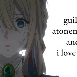 Violet Evergarden -  The Meaning of I Love You