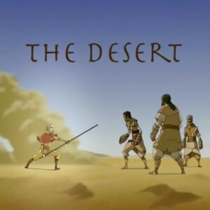 Aang’s Loss - The Desert (Avatar the Last Airbender)