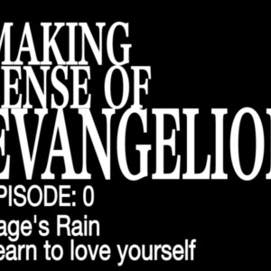 Making Sense of Neon Genesis Evangelion