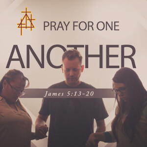 Bible Study: Pray for One Another