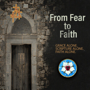 Bible Study: From Fear to Faith