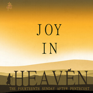 Sermon: Joy in Heaven