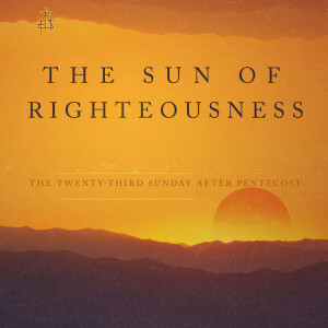 Bible Study: The Sun of Righteousness