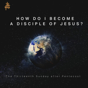 Bible Study: How do I Become a Disciple of Jesus?