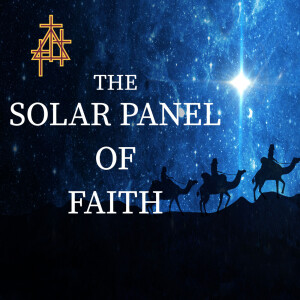 Bible Study: The Solar Panel of Faith