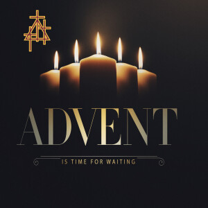 Bible Study: Advent is a Time for Waiting