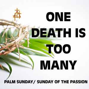 Bible Study: One Death is too Many | Mark 15:21-39 | The Crucifixion of Jesus