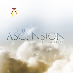 May 09, 2024. Ascension Service. 6:30 p.m.
