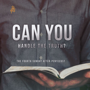 Bible Study: “Can You Handle the Truth?