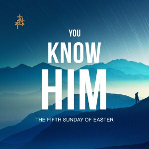Bible Study: You Know Him