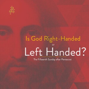 Bible Study: Is God Right-Handed or Left-Handed? | Matthew 18:1-20