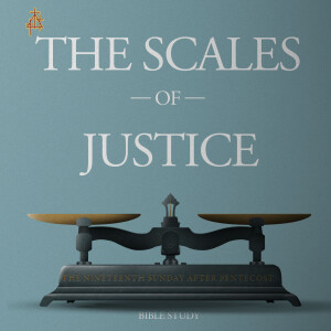 Bible Study: The Scales of Justice