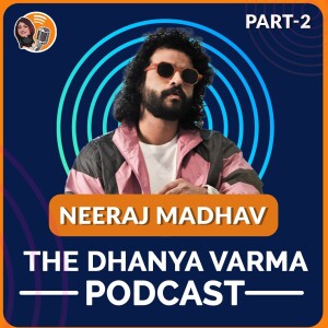 Neeraj Madhav on his passion for Music and how he has been consistently judged for being authentic