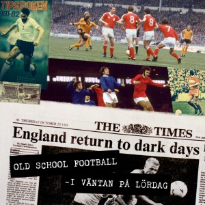 Old School Football podcast #3: Europaminnen