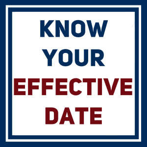 The Importance of Knowing Your Effective Date