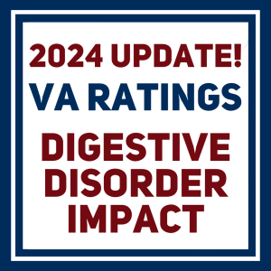 Understanding VA Rating Changes for Irritable Bowel Syndrome, Celiac Disease, and Hemorrhoids