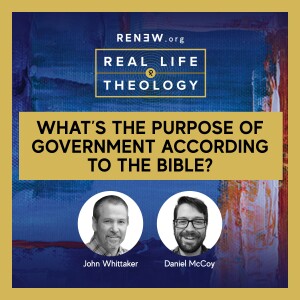 What’s the purpose of government according to the Bible?