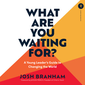 BONUS -- 'What Are You Waiting For?' by Josh Branham