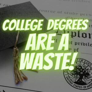 Becoming Successful Does NOT Require a College Degree