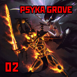 02: ”Psyka Grove” | Warhammer 40K: Edition Lore Development Pt1