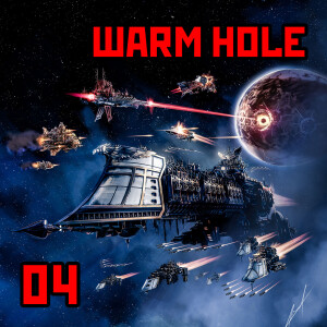 04: ”Warm Hole” | Warhammer 40K: The Galaxy