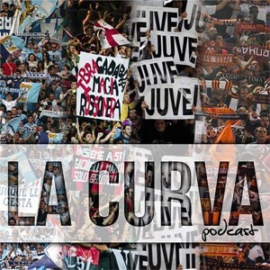 La Curva Podcast #6 ”Självklart kan Roma ta in två mål”
