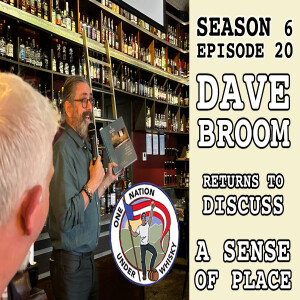 Season 6 Ep 20 - Dave Broom Returns to discuss his new book ”A Sense of Place”