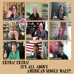 Extra! Extra! It's All About... American Single Malt!!