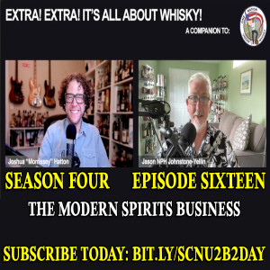 Extra! Extra! S4E16 -- The Modern Spirits Business