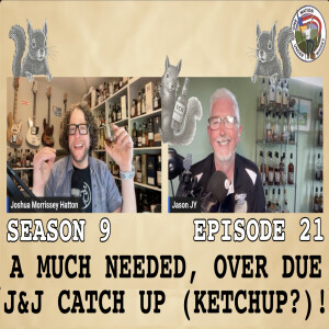 A Much Needed J&J Catch Up (Ketchup?)!