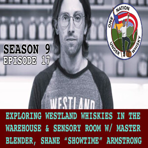 In the Rickhouse & Sensory room w/Shane "Showtime" Armstrong, Master Blender, Westland Distillery