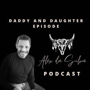 6: Daddy and daughter episode